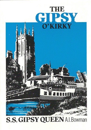 A. I. Bowman,  The Gipsy o’ Kirky: SS Gipsy Queen (1987)