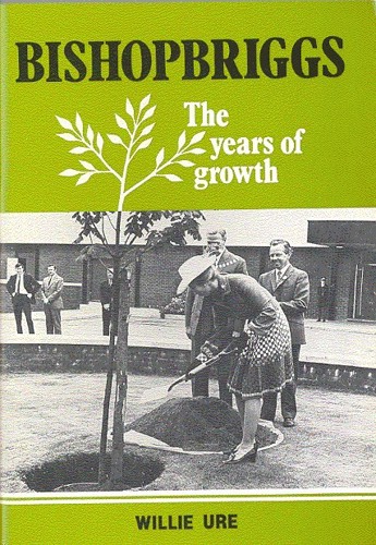 Willie Ure,  Bishopbriggs: the Years of Growth (1989)