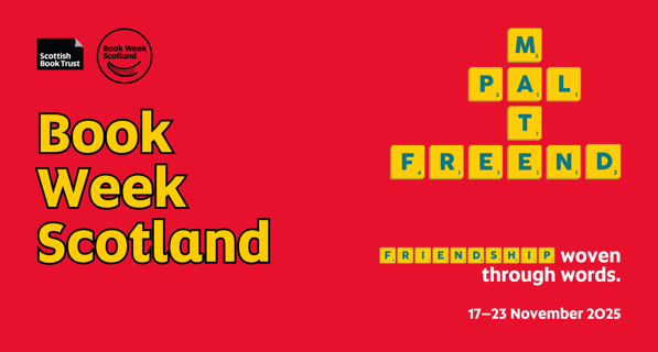 Red graphic with the text 'Book Week Scotland' and yellow cubes that spell the words mate, pal and friend